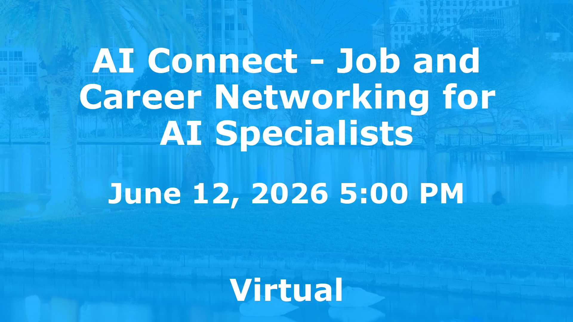 AI Connect - Job and Career Networking for AI Specialists event image
